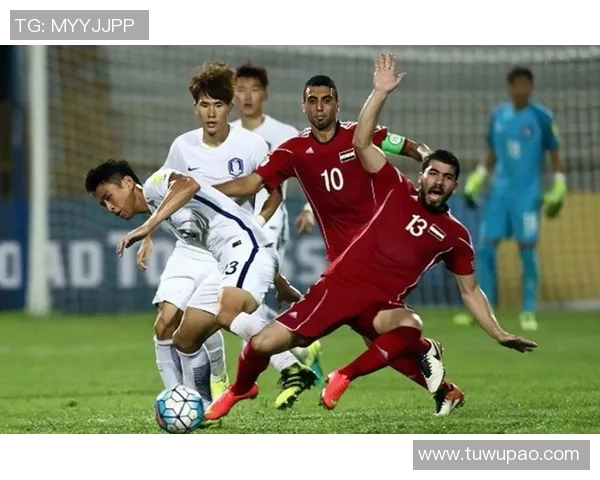 叙利亚迎战韩国12强赛激战在即双方争夺世界杯入场券的关键一役